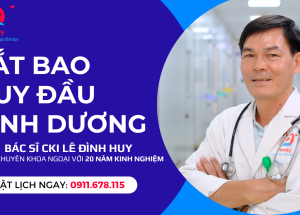 Cắt bao quy đầu Bình Dương