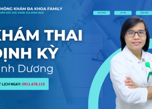 Khám Thai Định Kỳ Bình Dương – Bảo Vệ Sức Khỏe Mẹ Và Bé